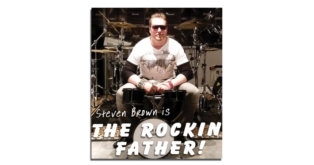 Steven Brown is the Rockin Father, Dadda