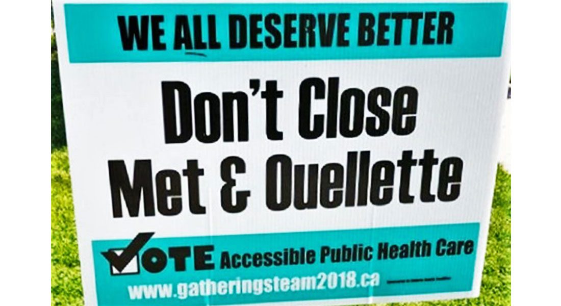 "Don't Close Met & Ouellette" reads CAMPP Signs Around Windsor